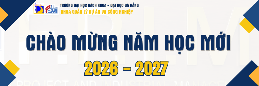 KHOA QUẢN LÝ DỰ ÁN - CHÀO MỪNG NĂM HỌC MỚI 2026–2027